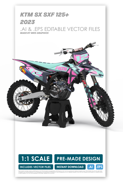 KTM - FILTH - PRE-MADE DESIGN (KTM - SX - SXF 2023)